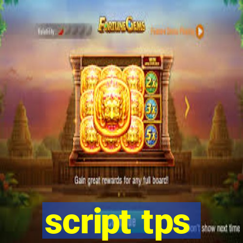 script tps